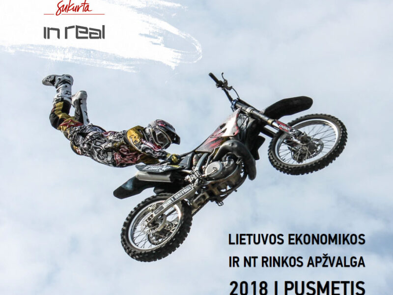 2018 m. I pusmečio Lietuvos ekonomikos ir NT rinkos apžvalga