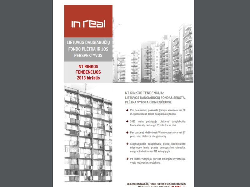 Lietuvos daugiabučių fondo plėtra ir jos perspektyvos (Iš ciklo „Inreal NT rinkos tendencijos“)